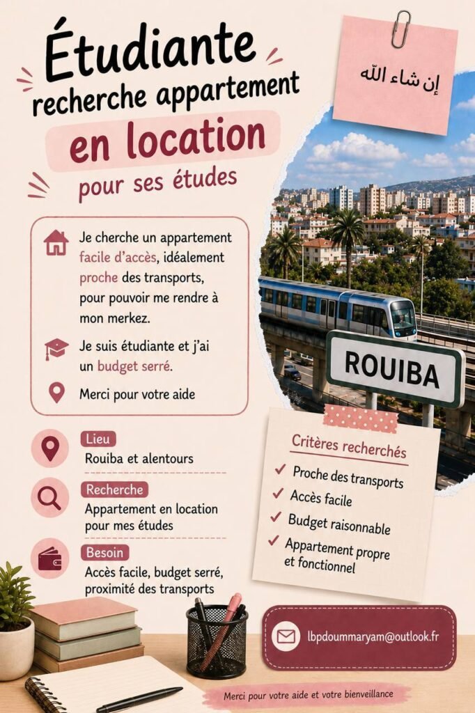 Étudiante recherche un appartement en location – Rouiba et alentours 🏡